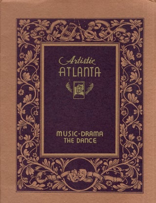 Item #30762 Artistic Atlanta Featuring Music-Drama-Dance. Mabelle S. Wall
