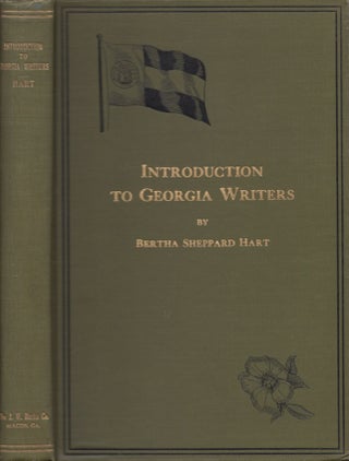 Item #30772 Introduction to Georgia Writers. Bertha Sheppard Hart