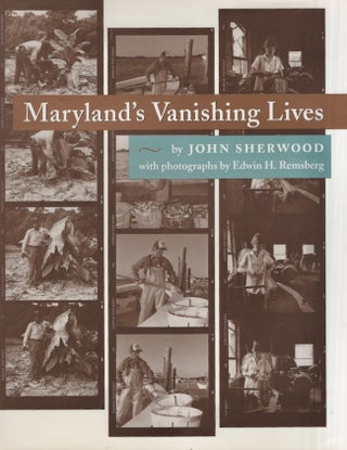 Item #30774 Maryland's Vanishing Lives. John Sherwood