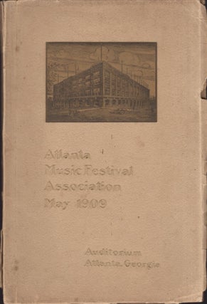 Item #30822 Official Souvenir Program of the Atlanta Music Festival May 4, 5, 6, 1909. To...