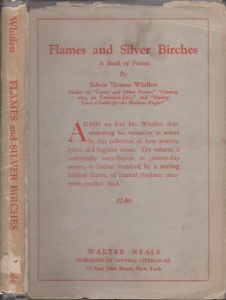 Item #30942 Flames and Silver Birches A Book of Poems. Edwin Thomas Whiffen