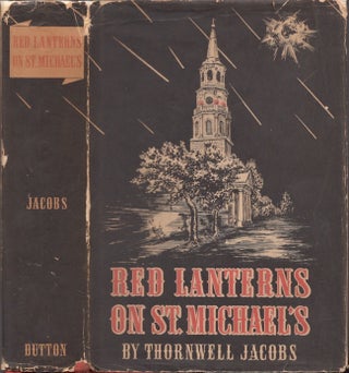 Item #30950 Red Lanterns on St. Michael's. Thornwell Jacobs