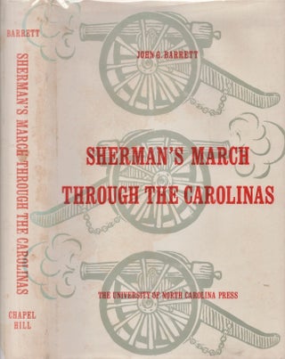 Item #30953 Sherman's March Through the Carolinas. John G. Barrett