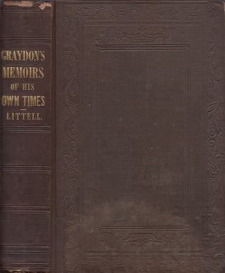 Item #30967 Memoirs of His Own Time. With Reminiscences of the Men and Events of the Revolution....