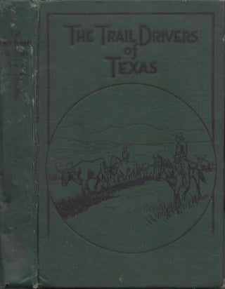 Item #30974 The Trail Drivers of Texas Volume II. J. Marvin Hunter