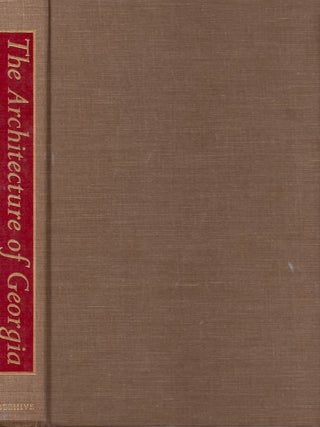 Item #31137 The Architecture of Georgia. Frederick D. Nichols, Van Jones Martin