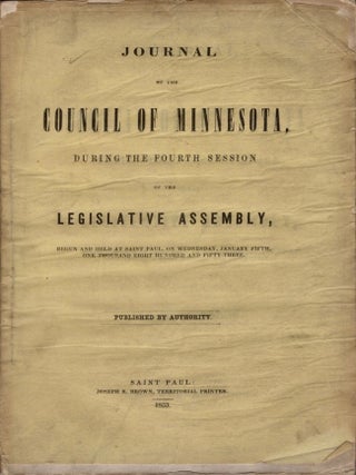 Item #31760 Journal of the Council of Minnesota, During the Fourth Session of the Legislative...