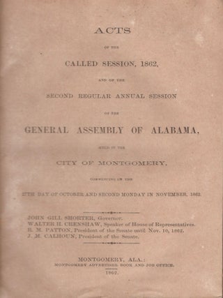 Item #32338 Acts of the Called Session, 1862, And of the Second Regular Annual Session of the...