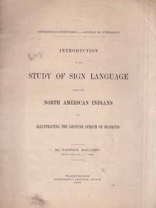 Item #32913 Introduction to the Study of Sign Language Among North American Indians As...