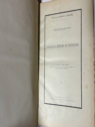 Explorations of the Aboriginal Remains of Tennessee
