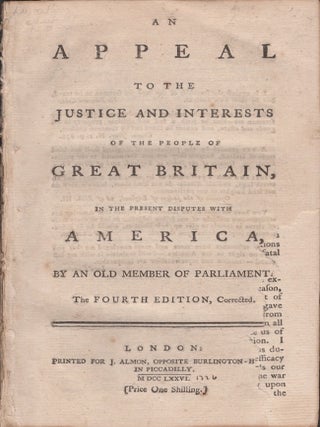 Item #36108 An Appeal to the Justice and Interests of the People of Great Britain, In the Present...