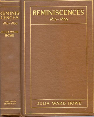 Item #5768 Reminiscences 1819-1899. Julia Ward Howe