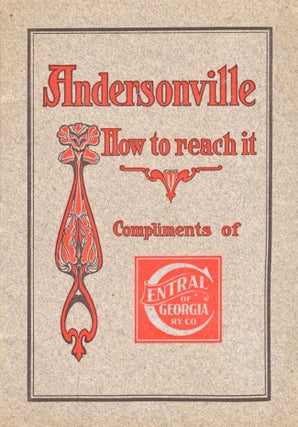 Item #6299 Andersonville, Ga. A Brief Description of One of the Most Interesting Localities...