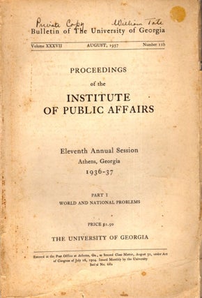 Item #6608 Proceedings of the Institute of Public Affairs Eleventh Annual Session Athens, Georgia...