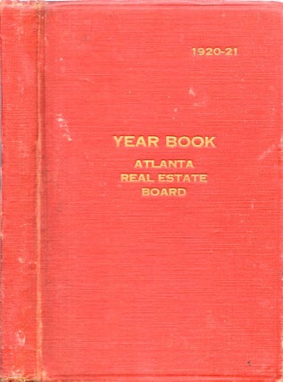 Item #6609 Year Book, 1920-21 of the Atlanta Real Estate Board. Atlanta Real Estate Board