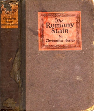 Item #6729 The Romany Stain. Christopher Morley, copy Celestine Sibley