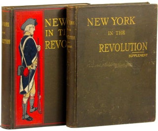 Item #6743 New York in the Revolution as Colony and State. Two Volumes. James A. Roberts, Erastus...