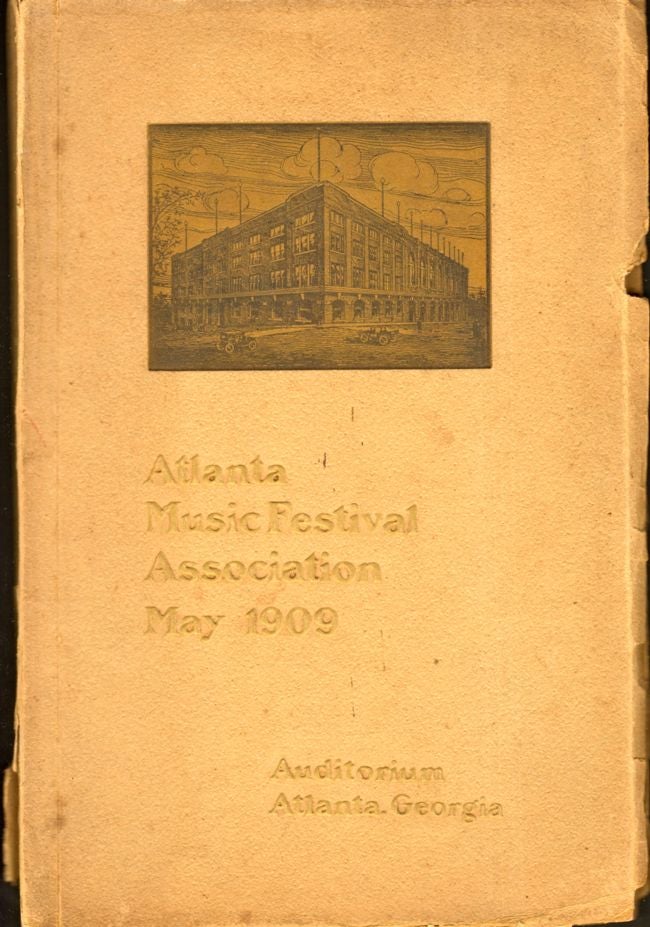Item #6813 Official Souvenir Program of the Atlanta Music Festival May 4, 5, 6, 1909. Atlanta Music Festival.