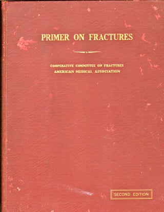 Item #6883 Illustrated Primer on Fractures. American Medical Association