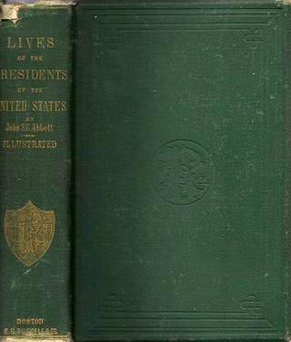 Item #7208 Lives of the Presidents of the United States of America, From Washington to the...