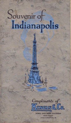 Item #7505 Souvenir of Indianapolis. Kingan, Co