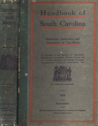 Item #7740 Handbook of South Carolina Resources, Institutions and Industries of the State. South...