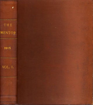 Item #8055 The Mentor Vol. I 1915. Mentor Association