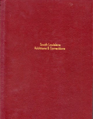 Item #8126 South Louisiana Additions and Corrections. Terrebonne Genealogical Society