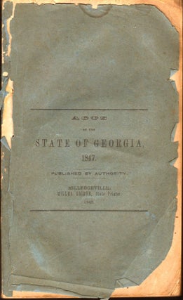 Item #8198 Acts of the State of Georgia, 1847. Georgia