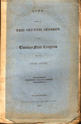 Item #8278 Acts Passed at the Second Session of the Twenty-First Congress of the United States....