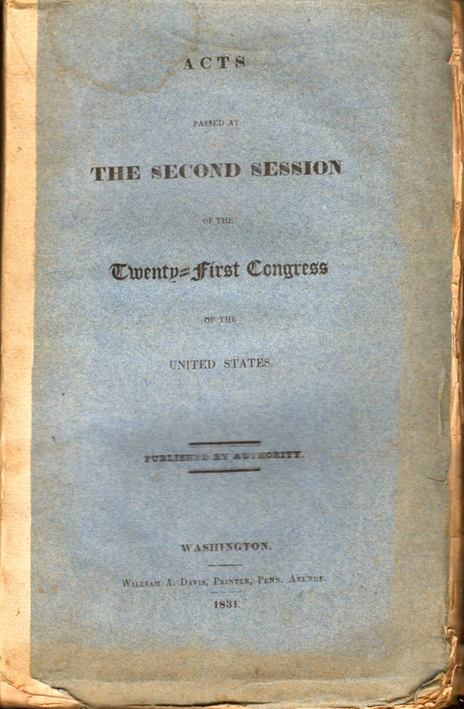 Item #8278 Acts Passed at the Second Session of the Twenty-First Congress of the United States. United States.