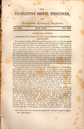 Item #8281 The Charleston Gospel Messenger, and Protestant Episcopal Register May, 1842....