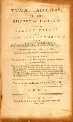 Item #8356 Trials for Adultery: or, The History of Divorces. Being Select Trials at Doctors...