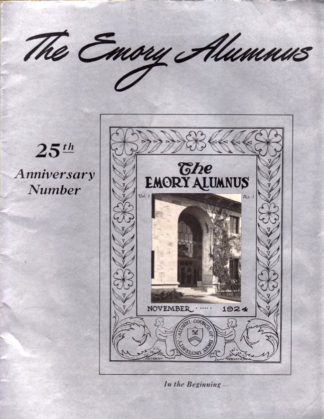 Item #8396 The Emory Alumnus 25th Anniversary Number November 1949. Randolph L. Fort, Ruth Feldman Caplan, associate.