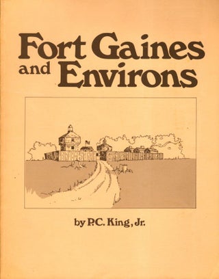 Item #8414 Fort Gaines and Environs. P. C. Jr King