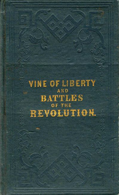 Item #8674 Sketches of the Most Important Battles of the Revolution, Explanatory of the Vine of Liberty. William Rankin.