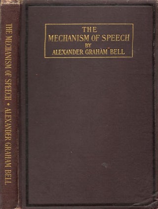 Item #8695 The Mechanism of Speech. Alexander Graham Bell