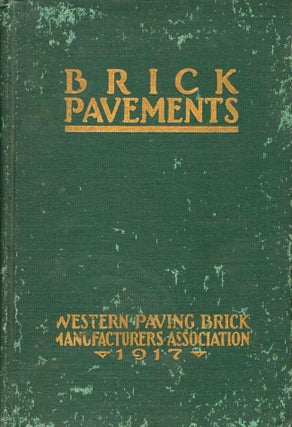Item #8800 A Text Book on Brick Pavements. Clark R. Mandigo