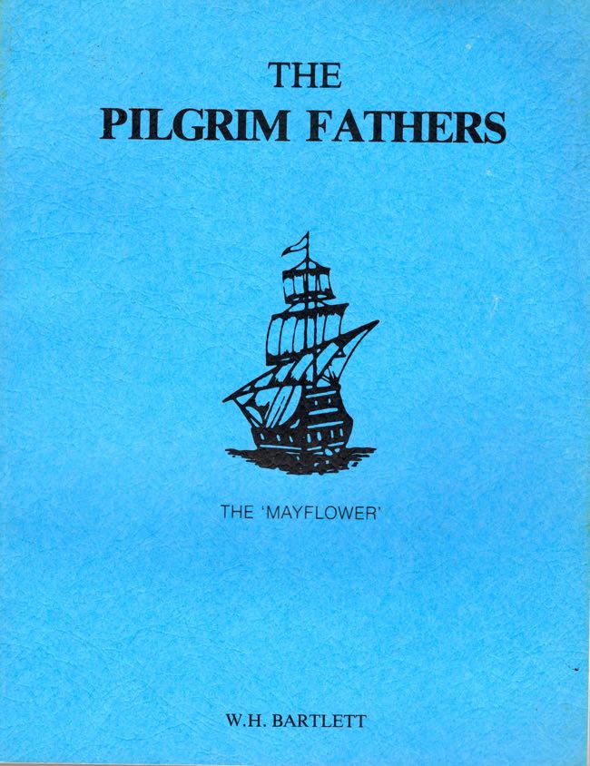 Item #8867 The Pilgrim Fathers; or, Founders of New England in the Reign of James the First. W. H. Bartlett.