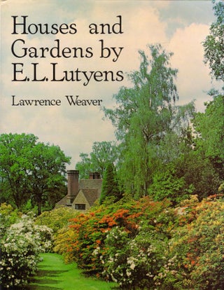Item #9608 Houses and Gardens by E. L. Lutyens. Lawrence Weaver