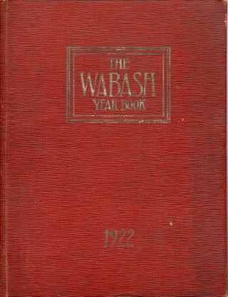 Item #9673 The Wabash Year Book 1922 Volume 1. Jasper A. Cragwall, -In-Chief
