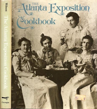 Item #9906 The Atlanta Exposition Cookbook. Mrs. Henry Lumpkin Wilson