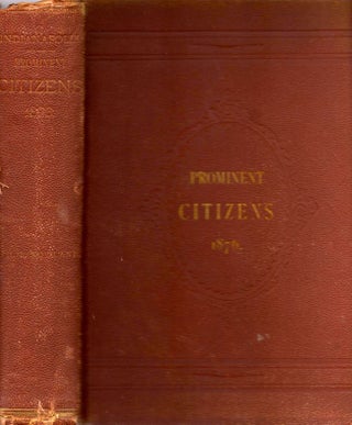 Item #9989 Sketches of Prominent Citizens of 1876, With a Few of the Pioneers of the City and...